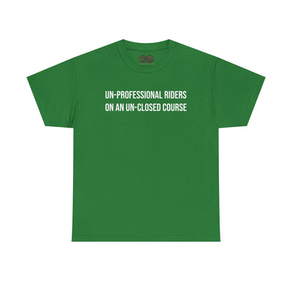 Un-Professional Riders Tee
