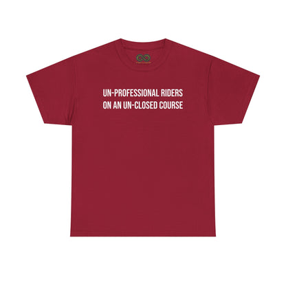 Un-Professional Riders Tee