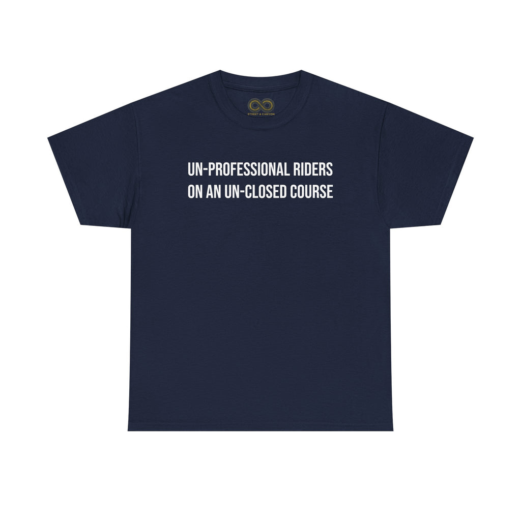 Un-Professional Riders Tee
